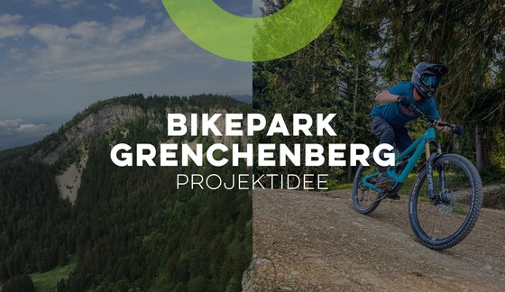 Bikepark Vision Grenchenberg: Ein neues Kapitel für Biker:innen