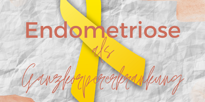 Endometriose ist mehr als "Menstruation"!!!